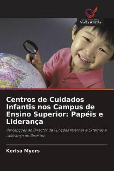 Centros de Cuidados Infantis nos Campus de Ensino Superior: Papéis e Liderança