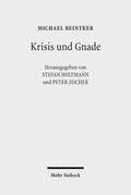Krisis und Gnade