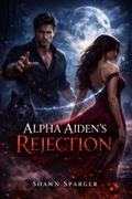 Alpha Aidens Rejection