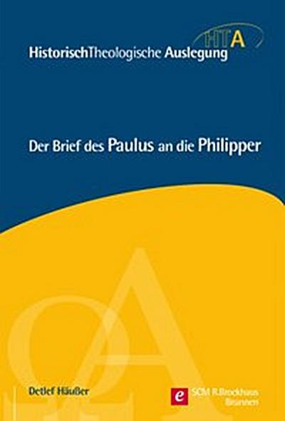 Der Brief des Paulus an die Philipper