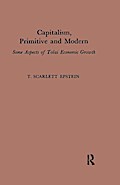 Capitalism, Primitive and Modern
