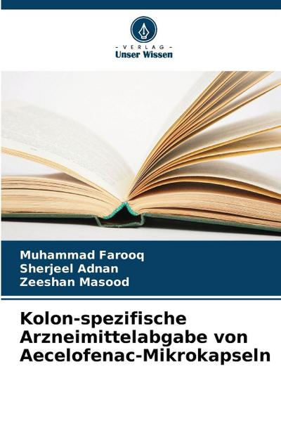 Kolon-spezifische Arzneimittelabgabe von Aecelofenac-Mikrokapseln