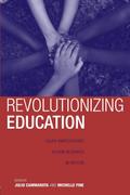 Revolutionizing Education