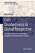 Civil Disobedience in Global Perspective