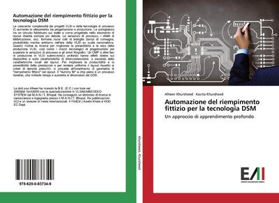 Automazione del riempimento fittizio per la tecnologia DSM