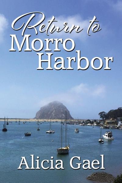 Return to Morro Harbor
