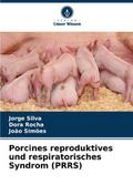 Porcines reproduktives und respiratorisches Syndro