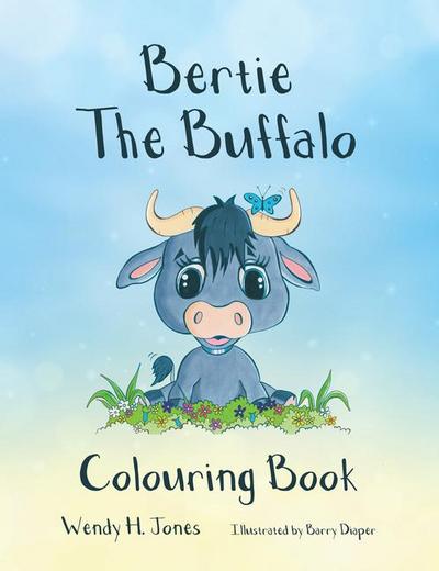 Jones, W: Bertie the Buffalo Colouring Book