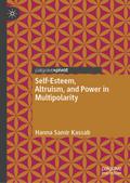 Self-Esteem, Altruism, and Power in Multipolarity