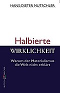Halbierte Wirklichkeit