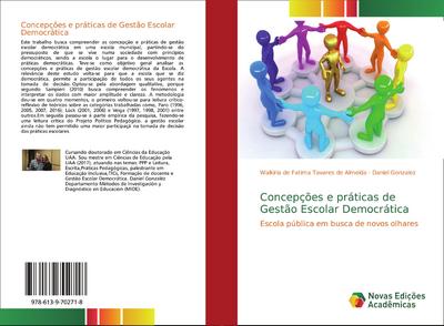 Concepções e práticas de Gestão Escolar Democrática