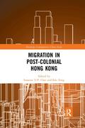 Migration in Post-Colonial Hong Kong