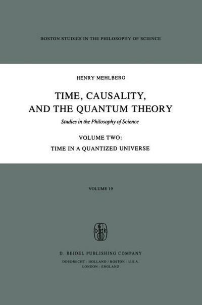 Time, Causality, and the Quantum Theory