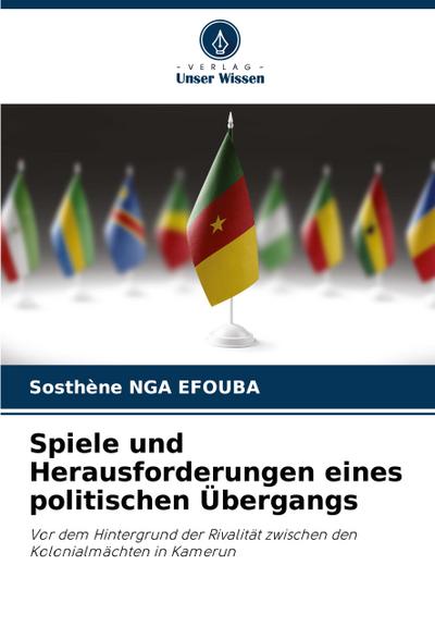 Spiele und Herausforderungen eines politischen Übergangs