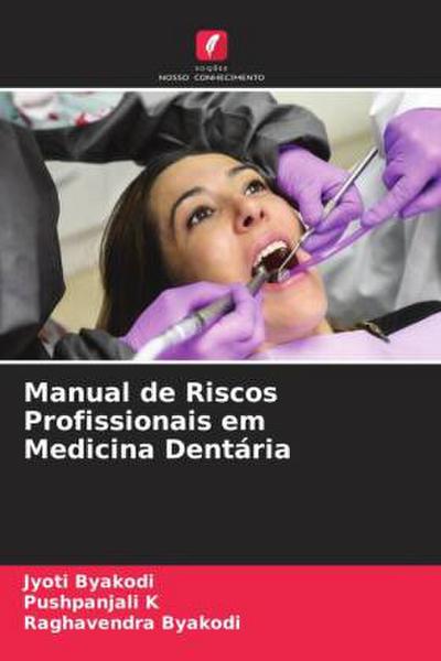 Manual de Riscos Profissionais em Medicina Dentária