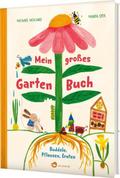 Mein großes Gartenbuch von Michael Holland | Buch