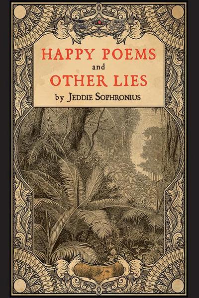 Happy Poems and Other Lies