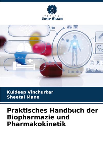 Praktisches Handbuch der Biopharmazie und Pharmakokinetik
