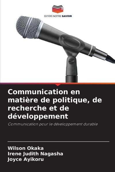 Communication en matière de politique, de recherche et de développement