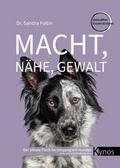 Macht, Nähe, Gewalt