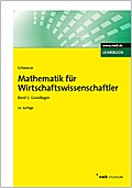 Mathematik für Wirtschaftswissenschaftler 1