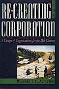 Re-Creating the Corporation
