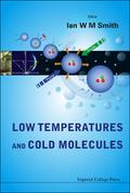 LOW TEMPERATURES & COLD MOLECULES