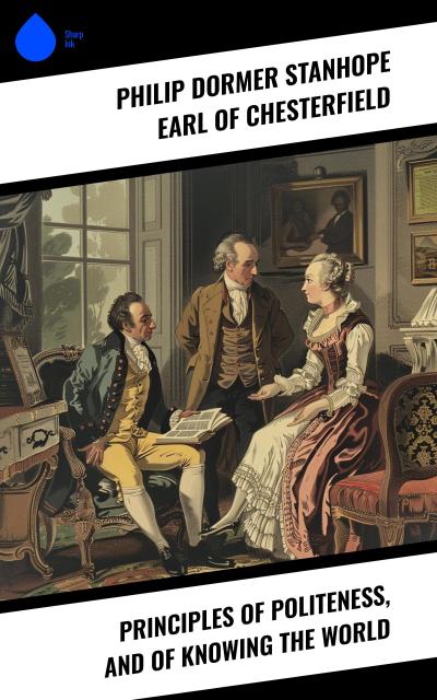 Principles of politeness, and of knowing the world