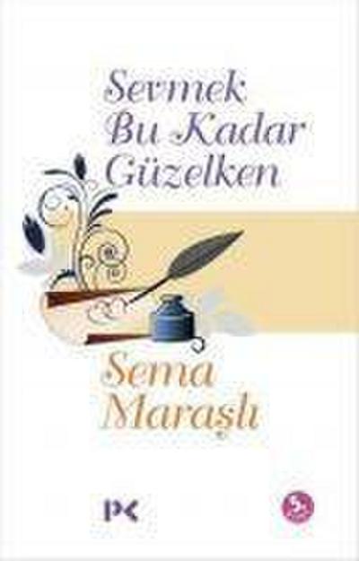 Sevmek Bu Kadar Güzelken