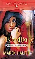 Khadija - Iubirile Orientului