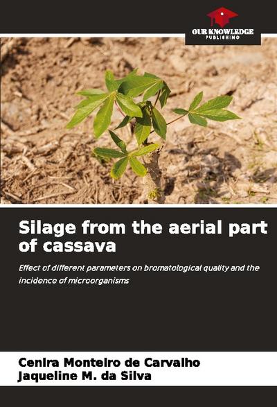 Silage from the aerial part of cassava
