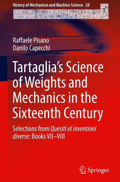Tartaglia¿s Science of Weights and Mechanics in the Sixteenth Century