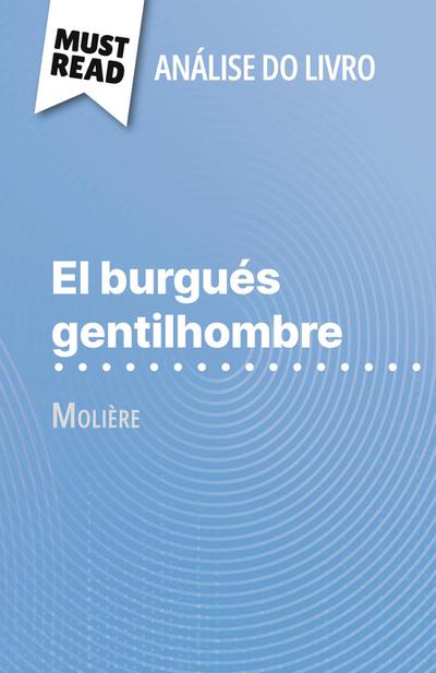 El burgués gentilhombre de Molière (Análise do livro)