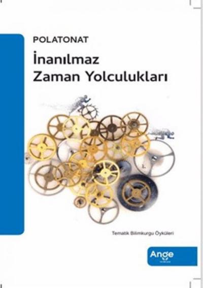 Inanilmaz Zaman Yolculuklari