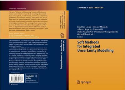 Soft Methods for Integrated Uncertainty Modelling