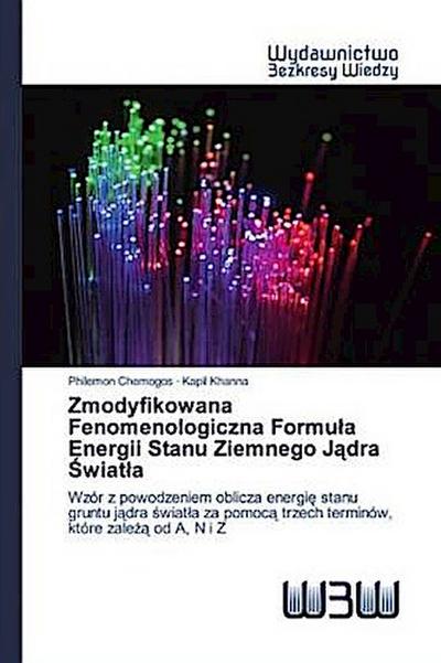 Zmodyfikowana Fenomenologiczna Formu¿a Energii Stanu Ziemnego J¿dra ¿wiat¿a