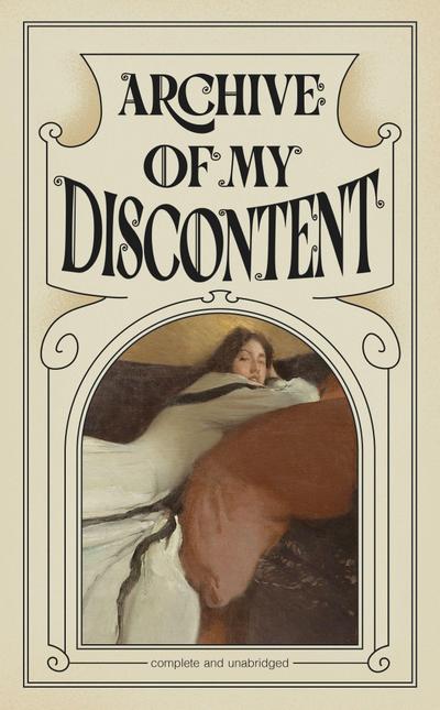 Archive of My Discontent Journal
