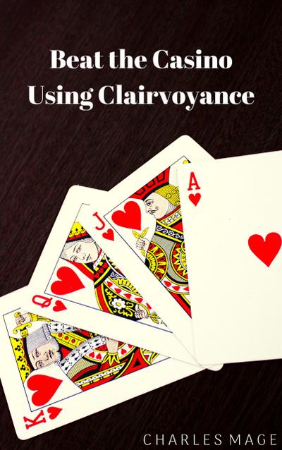 Beat the Casino Using Clairvoyance
