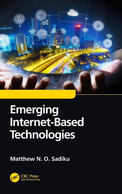 Emerging Internet-Based Technologies