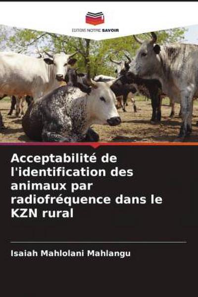 Acceptabilité de l’identification des animaux par radiofréquence dans le KZN rural