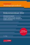Veranlagungshandbuch Einkommensteuer 2022, 74.A., m. 1 Buch, m. 1 E-Book, 2 Teile