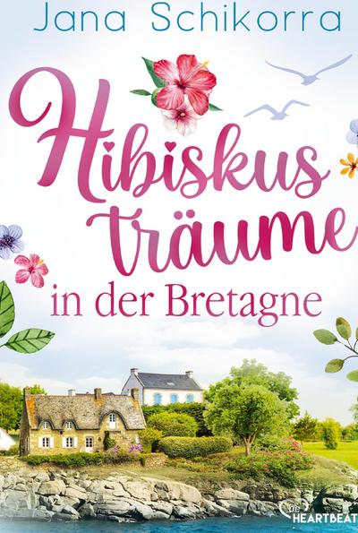 Hibiskusträume in der Bretagne