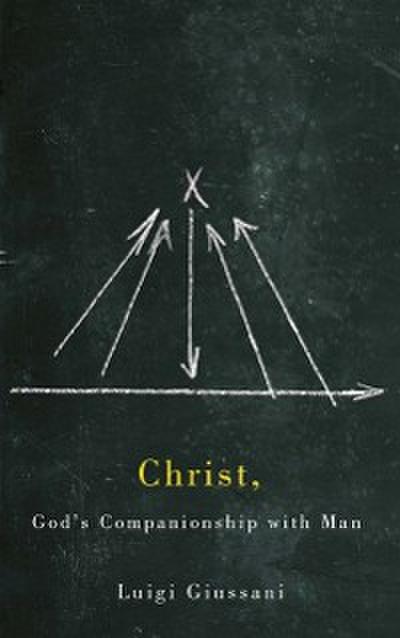 Christ, God’s Companionship with Man