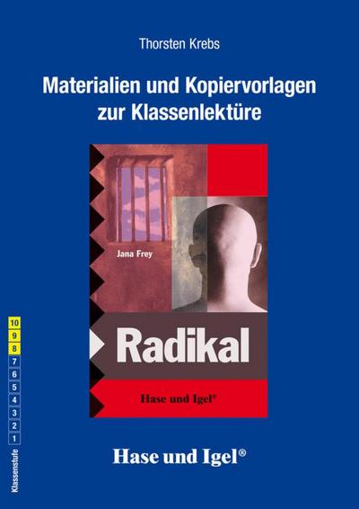 Materialien & Kopiervorlagen zu Jana Frey, Radikal