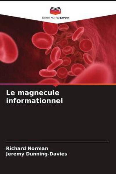 Le magnecule informationnel
