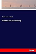 Waste-Land Wanderings
