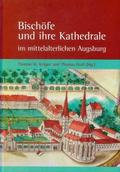 Bischöfe und ihre Kathedrale im mittelalterlichen 