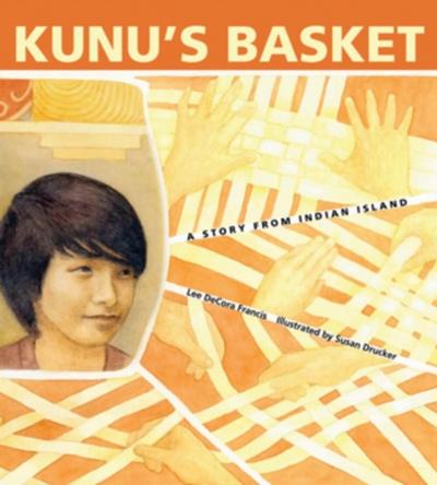 Kunu’s Basket: A Story from Indian Island