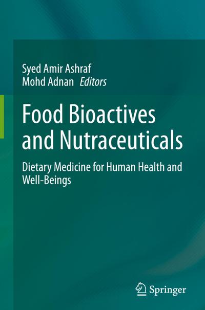 Food Bioactives and Nutraceuticals