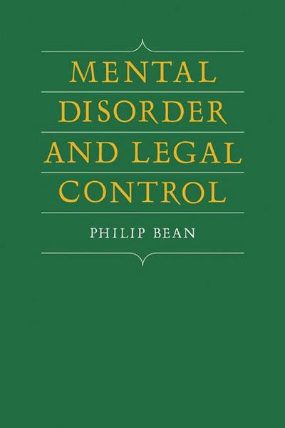 Mental Disorder and Legal Control